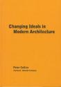 Changing Ideals In Modern Architecture, 1750-1950 - Preview