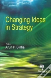 Changing Ideas In Strategy