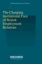 Changing Institutional Face Of British Employment Relations - Preview