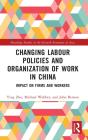 Changing Labour Policies And Organization Of Work In China - Preview