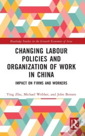 Changing Labour Policies And Organization Of Work In China