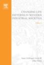 Changing Life Patterns In Western Industrial Societies - Preview