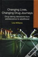Changing Lives, Changing Drug Journeys