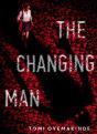Changing Man - Preview