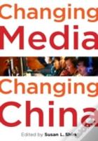 Changing Media, Changing China