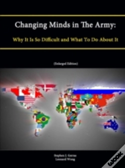 Capa do artigo Changing Minds In The Army: Why It Is So Difficult And What To Do About It (Enlarged Edition)