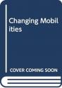 Changing Mobilities - Preview