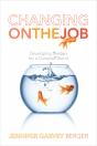 Changing On The Job - Preview