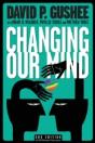 Changing Our Mind, Second Edition - Preview