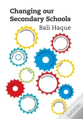 Changing Our Secondary Schools