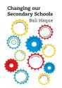 Changing Our Secondary Schools - Preview