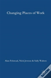 Capa do artigo Changing Places Of Work