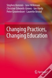 Changing Practices, Changing Education