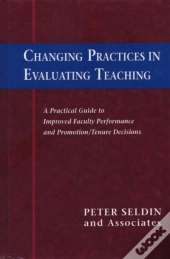 Changing Practices In Evaluating Teaching