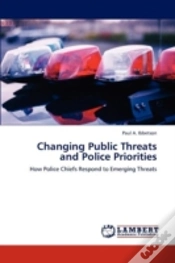 Capa do artigo Changing Public Threats And Police Priorities