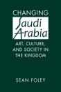 Changing Saudi Arabia - Preview