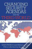 Changing Security Agendas And The Third World