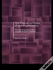 Capa do artigo Changing Shape Of Nursing Practice