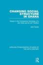 Changing Social Structure In Ghana - Preview