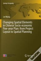 Changing Spatial Elements In Chinese Socio-Economic Five-Year Plan: From Project Layout To Spatial Planning