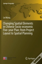 Changing Spatial Elements In Chinese Socio-Economic Five-Year Plan: From Project Layout To Spatial Planning