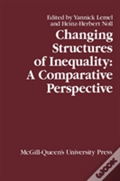 Changing Structures Of Inequality