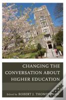 Changing The Conversation About Higher Education