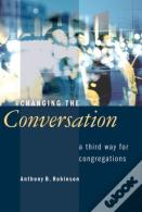 Changing The Conversation