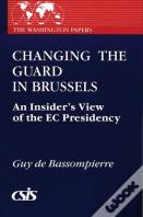 Changing The Guard In Brussels