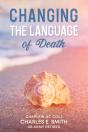 Changing The Language Of Death - Preview