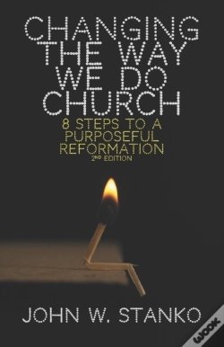 Capa do artigo Changing The Way We Do Church: 8 Steps T