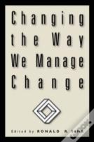 Changing The Way We Manage Change