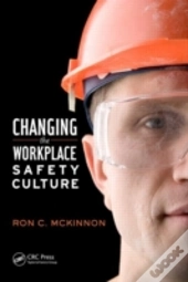 Changing The Workplace Safety Culture