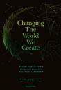 Changing The World We Create - Preview