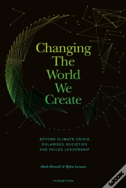 Capa do artigo Changing The World We Create