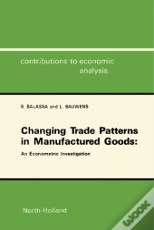 Changing Trade Patterns In Manufactured Goods: An Econometric Investigation