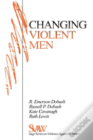 Changing Violent Men