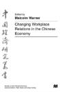 Changing Workplace Relations In The Chinese Economy - Preview