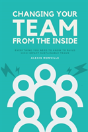 Changing Your Team From The Inside - Preview