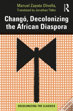 Capa do artigo Chango, Decolonizing The African Diaspora