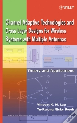 Capa do artigo Channel-Adaptive Technologies And Cross-Layer Designs For Wireless Systems With Multiple Antennas