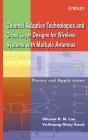 Channel-Adaptive Technologies And Cross-Layer Designs For Wireless Systems With Multiple Antennas - Preview