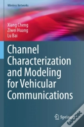 Channel Characterization And Modeling For Vehicular Communications