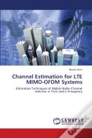 Channel Estimation For Lte Mimo-Ofdm Systems