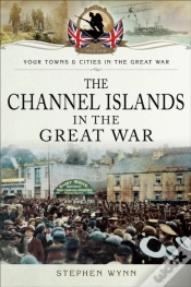 Capa do artigo Channel Islands In The Great War