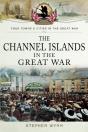 Channel Islands In The Great War - Preview