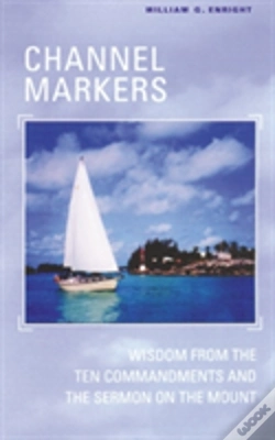 Capa do artigo Channel Markers: Wisdom From The Ten Commandments And The Sermon On The Mount