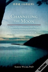 Channeling The Moon: A Translation And D