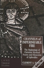 Channels Of Imperishable Fire