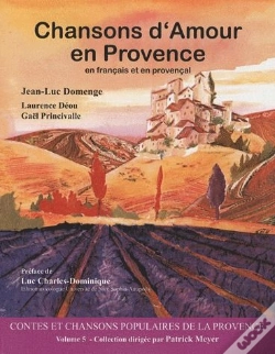 Capa do artigo Chansons D'Amour En Provence ; En Français Et En Provençal